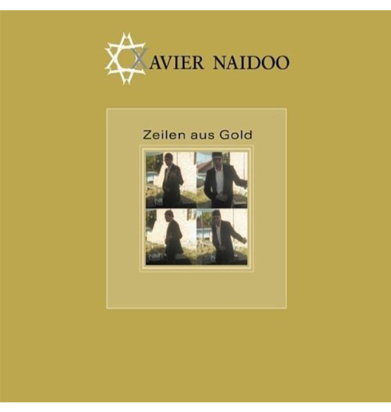 110_167a016ac88b0c703c22666fc3ea95e9 Xavier Naidoo "Zeilen aus Gold" (Single-CD)