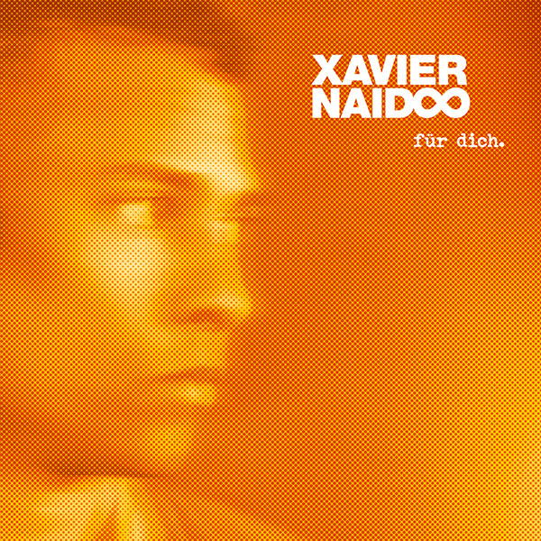 xn_fuerdich_front_vinyl Xavier Naidoo "Für Dich" (Vinyl)
