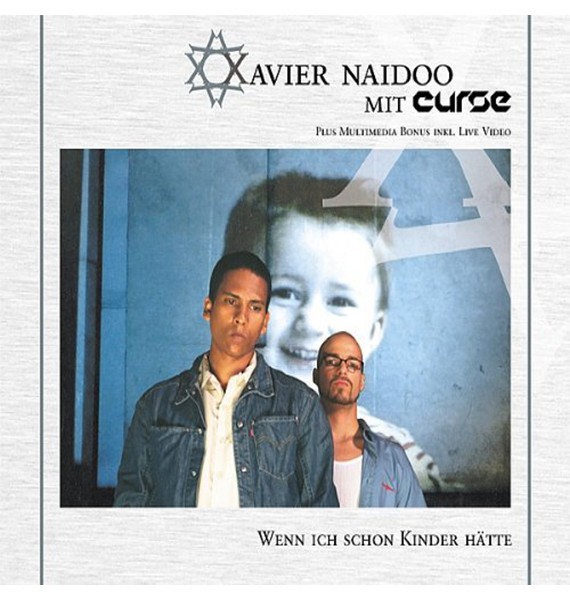 Xavier Naidoo mit Curse "Wenn ich schon Kinder hätte" (Single-CD)