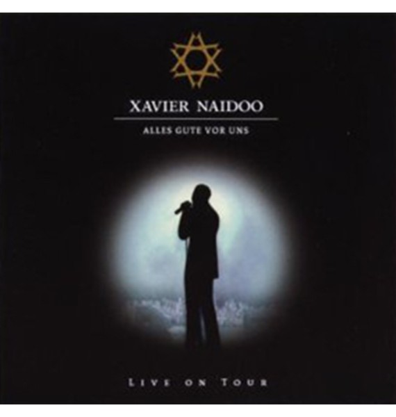 Xavier Naidoo "Alles Gute vor uns" ("Live" CD)